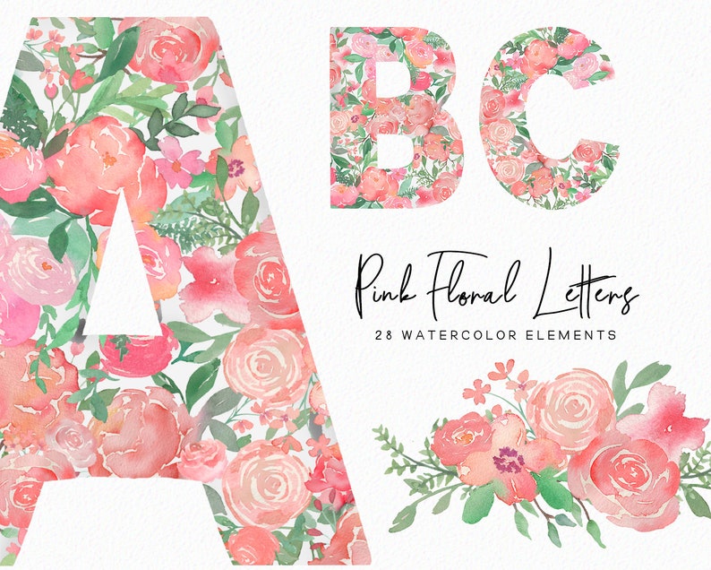 May include: Pink floral letters A, B, and C with a floral bouquet. 28 watercolor elements.