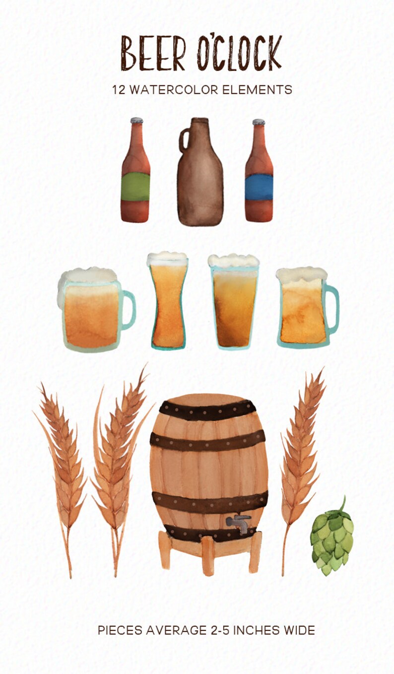 K&ouml;nnte beinhalten: Zw&ouml;lf Aquarell-Illustrationen von bierbezogenen Gegenst&auml;nden, darunter Flaschen, Kr&uuml;ge, Gl&auml;ser, ein Fass, Weizen und ein Hopfenzapfen. Der Text "BEER O'CLOCK" und "12 WATERCOLOR ELEMENTS" befindet sich oben im Bild. Der Text "PIECES AVERAGE 2-5 INCHES WIDE" befindet sich unten im Bild.
