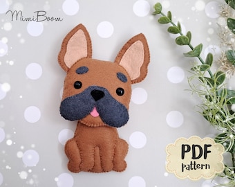 French Bulldog pattern felt PDF Dogs ornament DIY easy sewing pattern Dogs crafts Animals tutorial Pet lovers Pets pattern Craft with kids