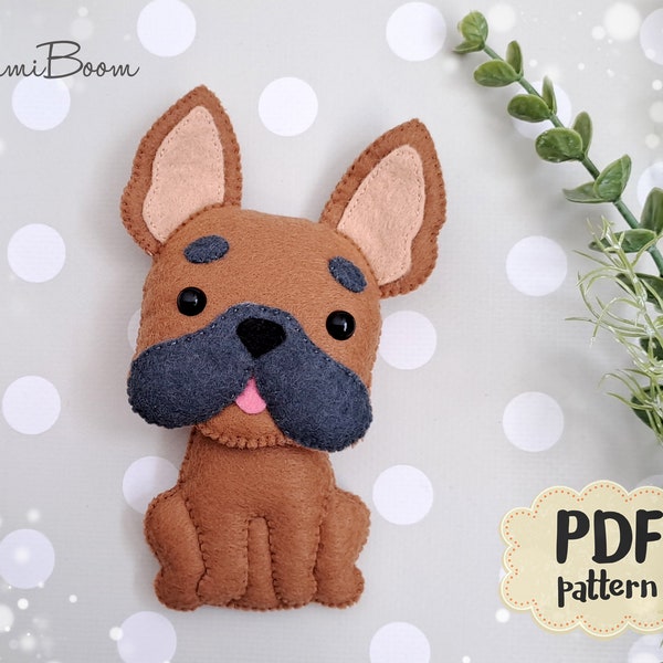 French Bulldog pattern felt PDF Dogs ornament DIY easy sewing pattern Dogs crafts Animals tutorial Pet lovers Pets pattern Craft with kids