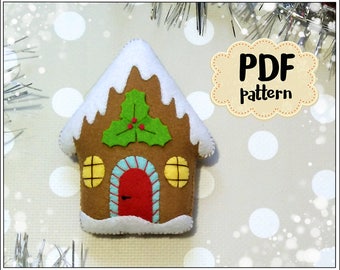 Maison en pain d'épice en feutrine Patron de Noël en feutre Maison en pain d'épice Patron PDF Maison en pain d'épice Patron de couture Ornements de Noël