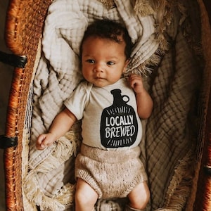 Locally Brewed | Onesie® or T-Shirt | Gender Neutral | Boy or Girl | 100% Cotton | Baby Shower Gift | Birthday Gift