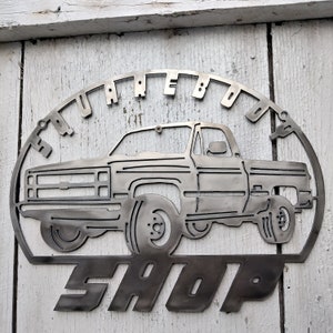 Squarebody Truck Shop 1981 1982 1983 1984 1985 1986 1987 Sign Made of American Steel