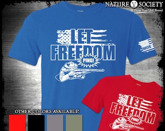 Let Freedom Ping Shirt, M1 Garand Shirt WW2 History 30-06 Veteran Pride American Heroes World Ward 2 Boomer Meme Patriotic 4th Of July 1776