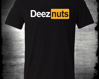 Deez Nuts Shirt Deez Nuts Hub T-Shirt BOFA Deez Nutz Sarcastic Adult Mens Shirt Humor Gift For Guys Dunkin Nuts Roasting On An Open Fire