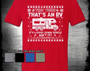 That There's An RV Shirt Griswold Family Christmas Cousin Eddie Quote Christmas Vacation You Serious Clark Save The Neck For Me
