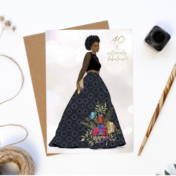 40 and Fabulous, Afrocentric 40th Birthday Card, Milestone Birthday, Black Woman 40s, Black Girl Magic