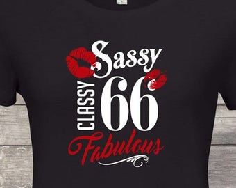 Sassy Classy fabulous , 66th birthday gifts for women, 66th birthday gift, 66th birthday tshirt, gift for 66th Birthday Party birthday ,