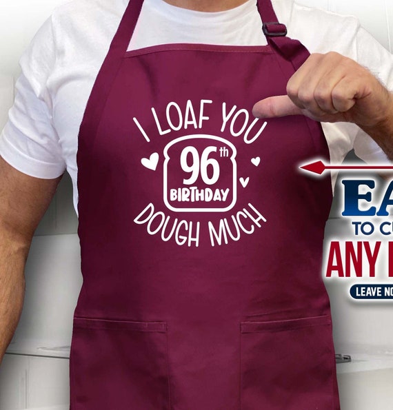 96th Birthday I Loaf You Dough Much 96th Birthday Gift for Etsy