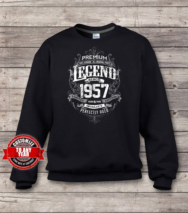 62nd birthday 62nd birthday gifts for men gift for 62nd Premium Legend Since 1957 62nd Birthday Sweatshirts 62nd birthday gift