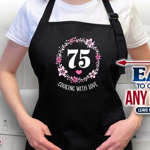 75 Cooking With Love, 75th Birthday Gift for Women, 75th Birthday Gift, 75th Birthday Apron, Gift for 75th Birthday,