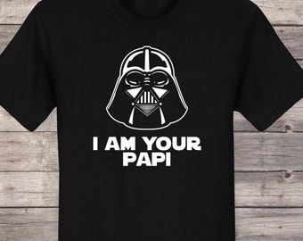 Vader I am Your Papi, Grandpa Gift, Papi Birthday, father day Papi Tshirt, Papi Gift Idea, Father Gift, Father Day, birthday