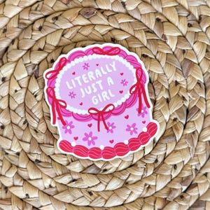 Vinyl Stickers | Literally Just a Girl Vintage Cake | Coquette