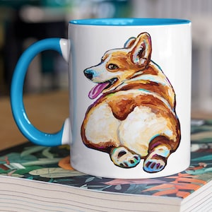 Corgi Coffee Mug, Funny Corgi Butt Cup, Corgi Lover Gifts, Corgi Mom Tea Cup, Dog Lover Gift, Coffee Mug For Pet Lover, Corgi Birthday Gifts