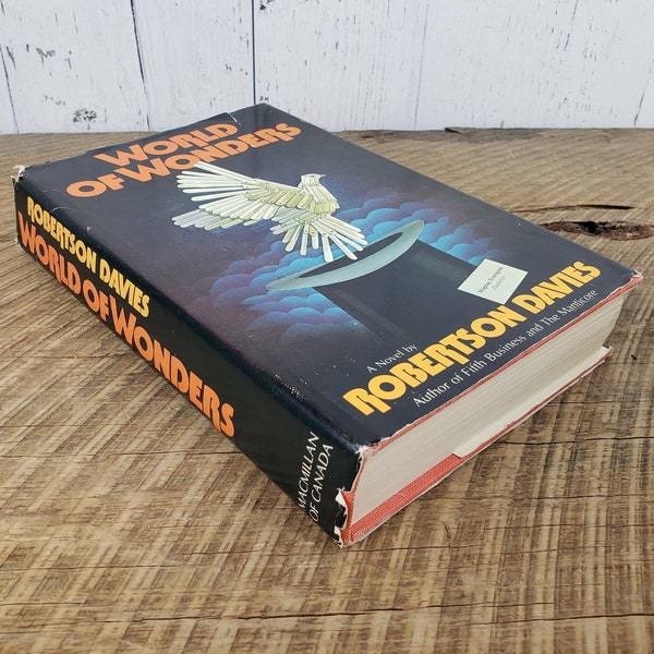 Vintage World of Wonders by Robertson Davies Hardcover Book Macmillan of Canada 1975 Edition Third Novel in Deptford Trilogy 70s Literature