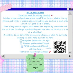 May include: A digital graphic featuring a computer window with text. The text reads "Hi, I'm Ollie Anna!" and describes handmade stickers, art prints, and crochet pieces. Includes social media handles and a QR code.