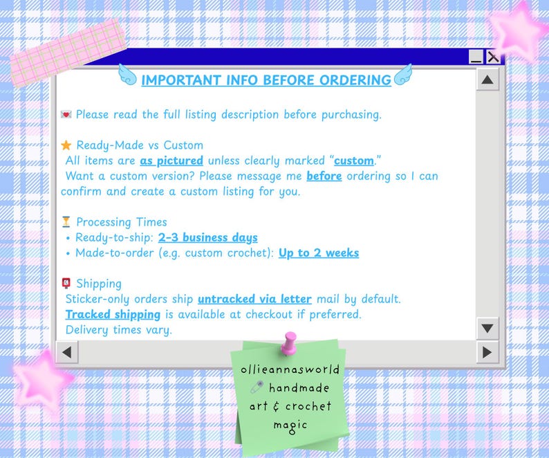 May include: A digital window with text that reads "IMPORTANT INFO BEFORE ORDERING." The text includes information about ready-made versus custom items, processing times, and shipping details. The background is a light blue plaid pattern with pink accents.