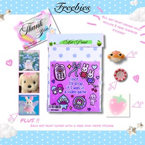 May include: A collection of art prints and stickers with a cute, kawaii aesthetic. The art print packaging is purple with white polka dots and features cartoon characters and the text "loot I'd drop if I was in a video game."