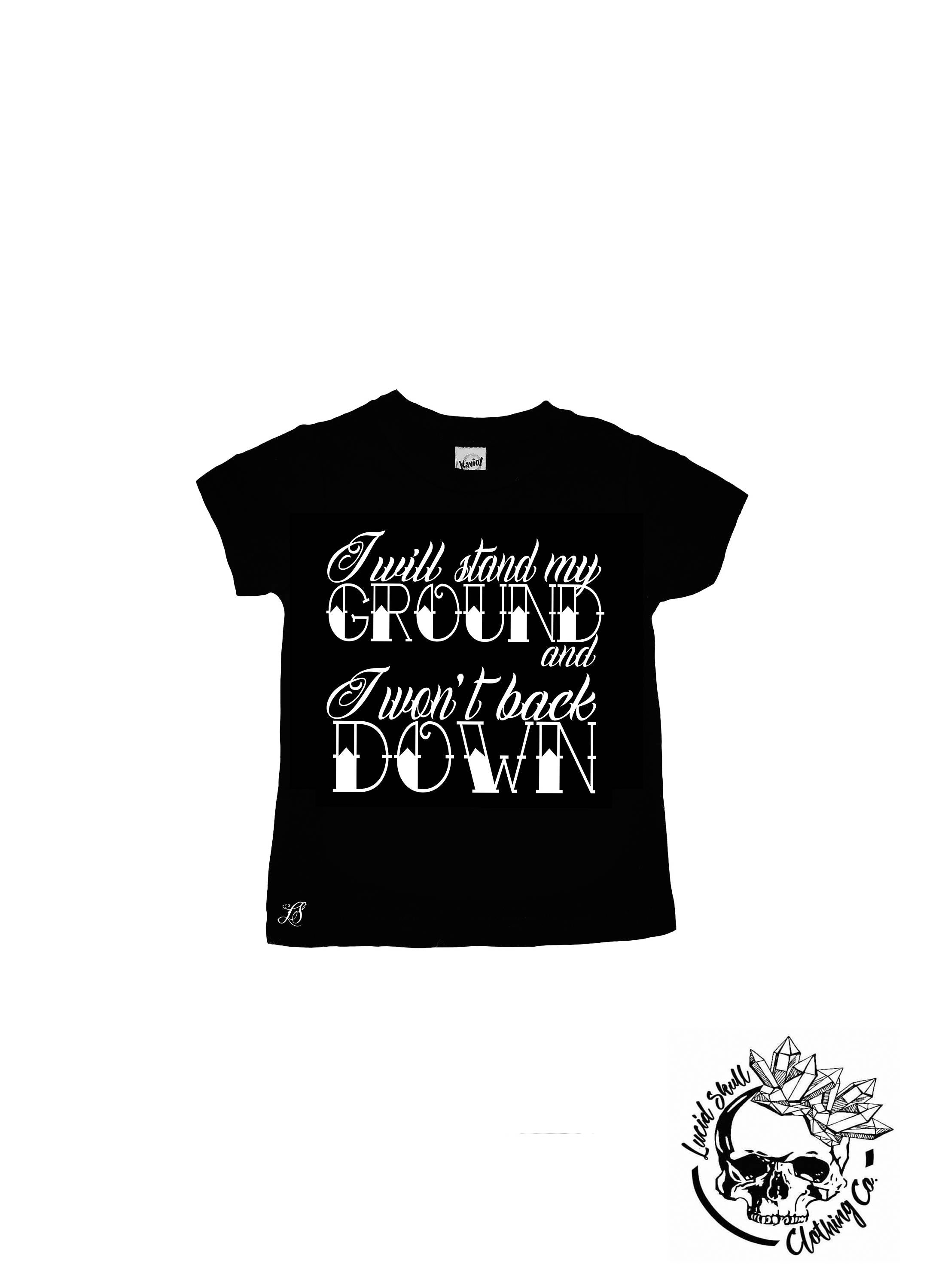 I Will Stand My Ground And I Won't Back Down Kids Tee Tom Etsy