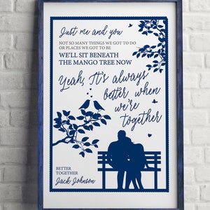 Wedding Song lyrics poster - Jack Johnson, Better when we&#39;re together