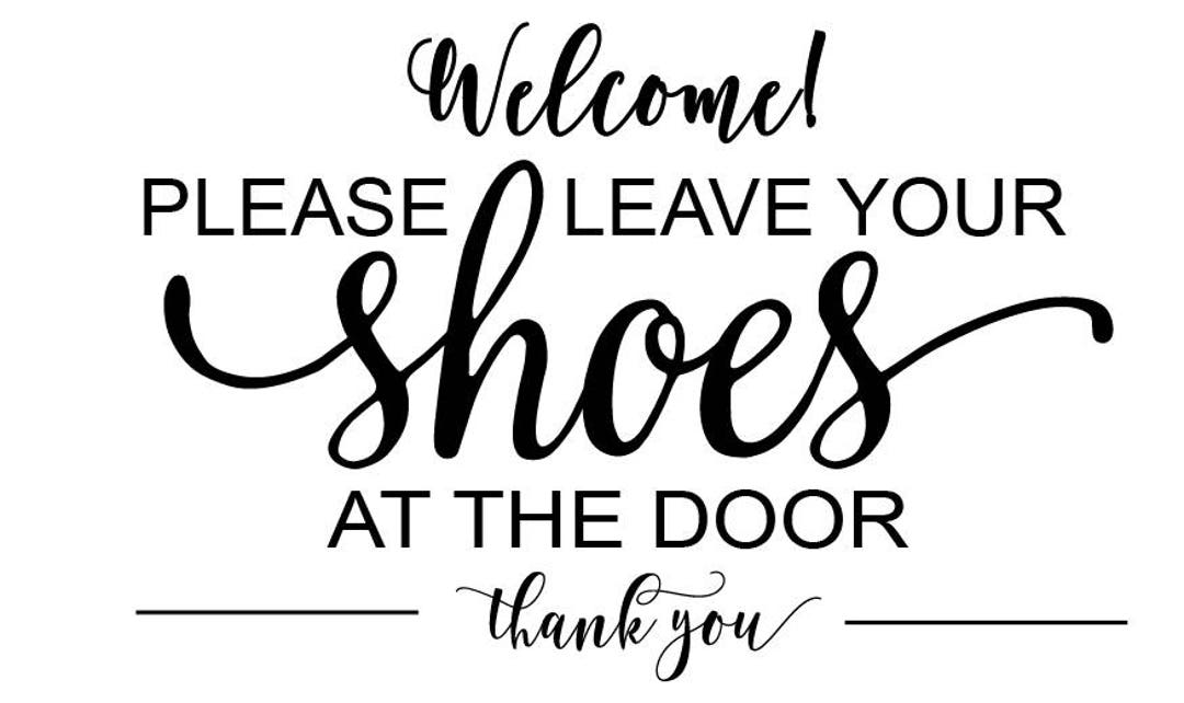 Please Leave Your Shoes And Worries Door Hanger 16
