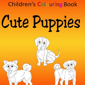 Children&#39;s Colouring book Cute Puppies home printable digital download for kids colouring pages