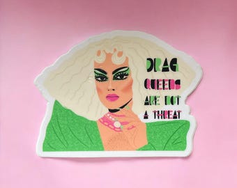 Drop Queens Are Not A Threat Vinyl Aufkleber | Stolz | LGBTQIA+