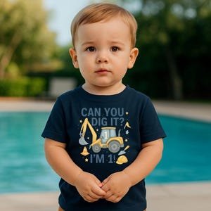 Can You Dig It I&#39;m 1 PNG, Construction First Birthday Sublimation Design, Digger Truck Clipart for Boys Shirt, Party Decor, Digital Download