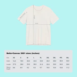 May include: A size chart for Bella+Canvas 3001 t-shirts, showing measurements in inches for sizes XS to 5XL. The chart includes width, length, and sleeve length.