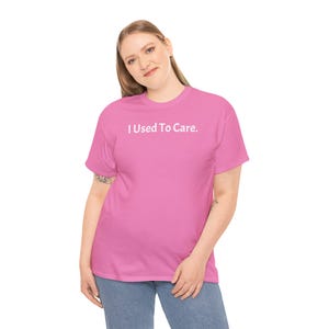 Funny Unisex Heavy Cotton Tee - I Don&#39;t Care Mom Tee Shirt, Sarcastic Graphic T-Shirt, Humorous Cotton Tee, Casual Tee Shirt, Lightweight