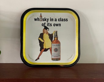 Scotch Whiskey TEACHER'S tray, merchandise item 1970s. Metal square tray with graduated lady