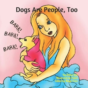 Dogs Are People, Too | Book | If you love dogs, you&#39;re barking up the right tree! :)