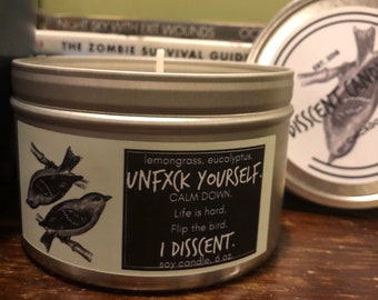 UNFXCK YOURSELF. Eucalyptus & Lemongrass 6oz Soy Candle