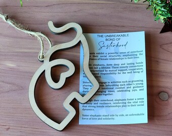 Sisterhood Elephant Ornament | Maple Wood, Sentimental Gift