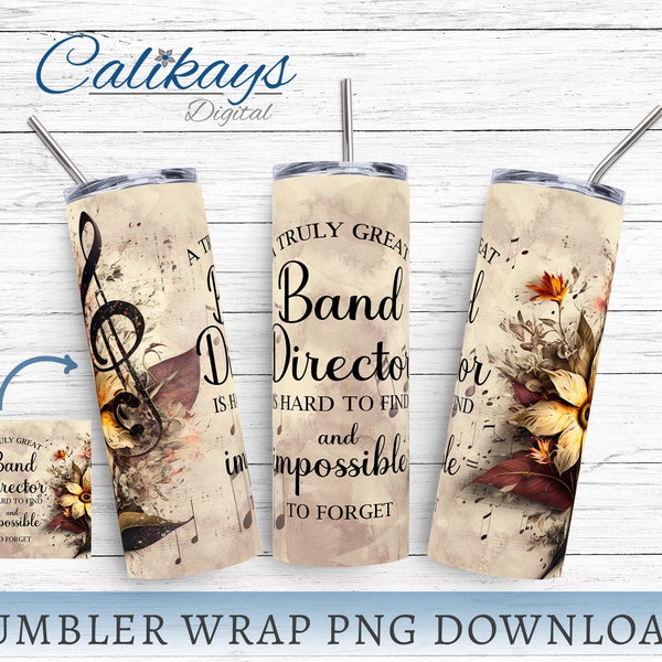 Band Director 20oz Skinny Tumbler Wrap, Band Director Tumbler Design, Digital Product Appreciation End of School Year Gift Ideas