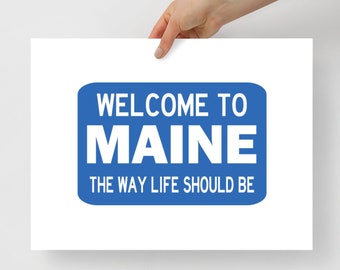 Maine Sign Poster, The Way Life Should Be Housewarming Gift, Vacationland Wedding Gift for Friend, New England Print for Gallery Wall Decor