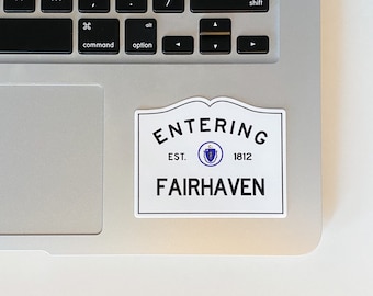 Fairhaven MA, Town Sign Sticker, Fairhaven Massachusetts Gift for Mom, Waterproof Sticker for Car, Laptop Sticker, Water Bottle Decal