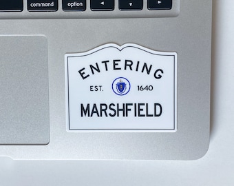 Entering Marshfield Massachusetts Town Sign Sticker, Stocking Stuffer Filler