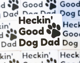 Dog Dad Sticker Waterproof, Dog Lover Gift for Men, Dog Lover Gift Idea, Dog Lover Sticker Gift for Fur Daddy, Laptop Sticker, Laptop Decal