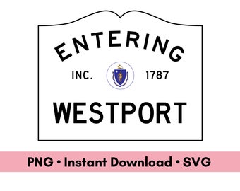 Westport Massachusetts Town Sign PNG SVG Digital Download, MA Art for Scrapbooking, Digital Assets for Graphic Design, Hometown