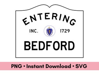 Bedford Massachusetts Town Sign PNG SVG Digital Download, Bedford MA Art for Scrapbooking, Digital Assets for Graphic Design, Hometown