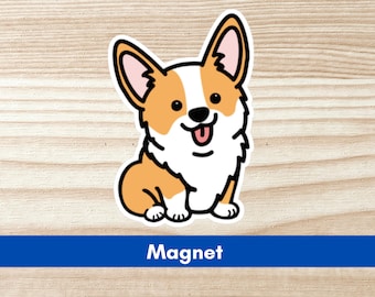 Corgi Magnet, Corgi Stuff Gift for Daughter, Corgi Lover Gift for Sister, Gift for Dog Mom, Gift for Dog Dad