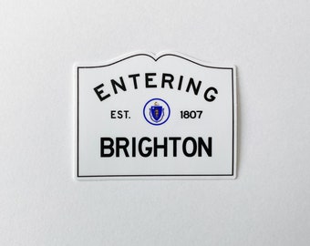 Entering Brighton Massachusetts Town City Sign Sticker