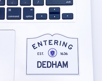Entering Dedham Massachusetts Town Sign Sticker