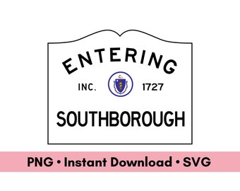 Southborough Massachusetts Town Sign Digital Download, PNG and SVG, Massachusetts Digital Art