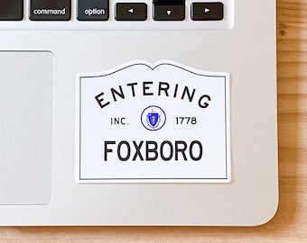 Foxboro MA Magnet, Foxborough Ma Town Sign, Foxboro Massachusetts Gift, Foxboro MA Gift for Patriots Fan, Waterproof Sticker for Pats Fan