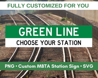 Custom MBTA Sign PNG SVG Files, Green Line Download for Gallery Wall, Massachusetts Transportation Digital Art, Beantown Gift for Friend