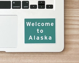 Alaska Sign Sticker, Juneau Wedding Favor, Klondike Welcome Gift for Wedding Guests, Weatherproof Decal, Dishwasher Safe Vinyl Sticker