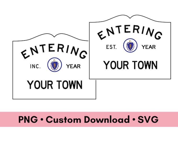 Featured listing image: Custom Massachusetts Town Sign Digital Download, PNG and SVG, Massachusetts Digital Art