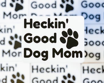 Dog Mom Sticker Waterproof, Dog Lover Gift for Women, Dog Lover Gift Idea, Dog Lover Sticker Gift for Fur Mama, Laptop Sticker, Laptop Decal